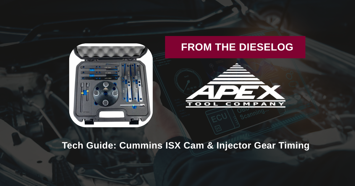 Tech Guide: Cummins ISX Cam & Injector Gear Timing